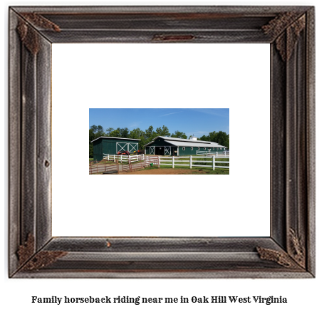 family horseback riding near me in Oak Hill, West Virginia